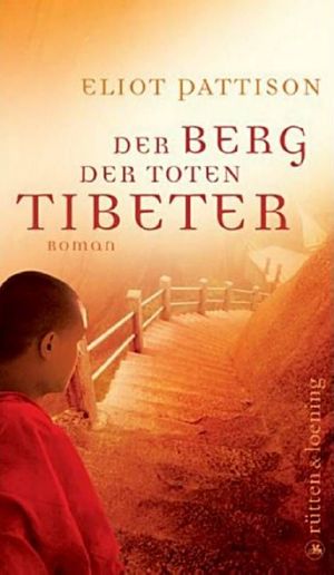 [Inspektor Shan 05] • Der Berg der toten Tibeter